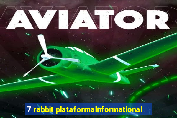 7 rabbit plataformaInformational